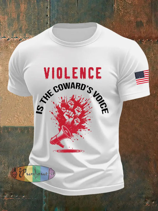 Men’s Violence Is the Coward’s Voice Printed Casual T-shirt White / S