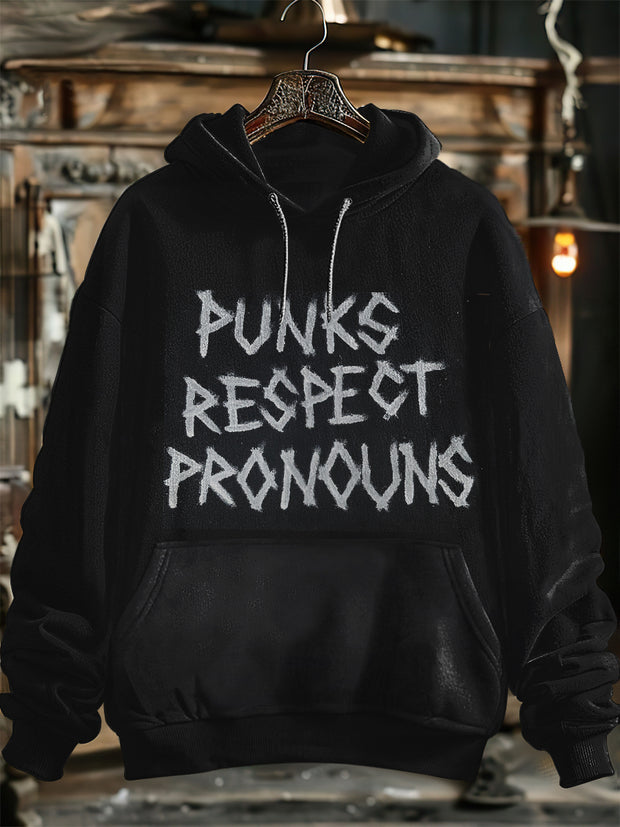 Unisex Punks Respect Pronouns Print Hooded Sweatshirt With Pocket