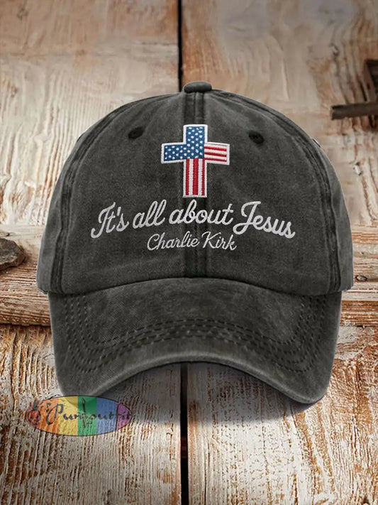 Unisex It’s All About Jesus Charlie Kirk Cross Print Hat Black / ONE