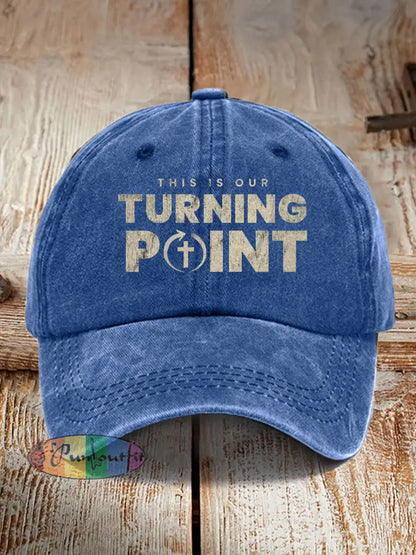 Unisex This Is Our Turning Point Hat Blue / ONE