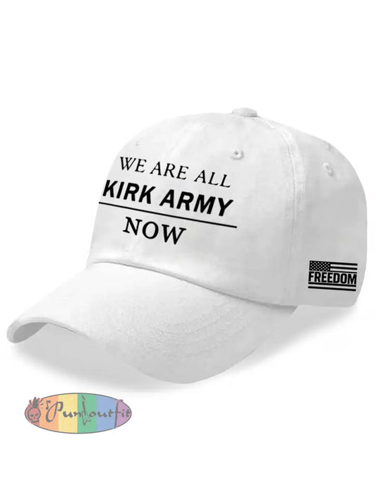 Unisex We Are All Charlie Kirk Army Now! R.I.P Charlie Kirk Hat White / ONE