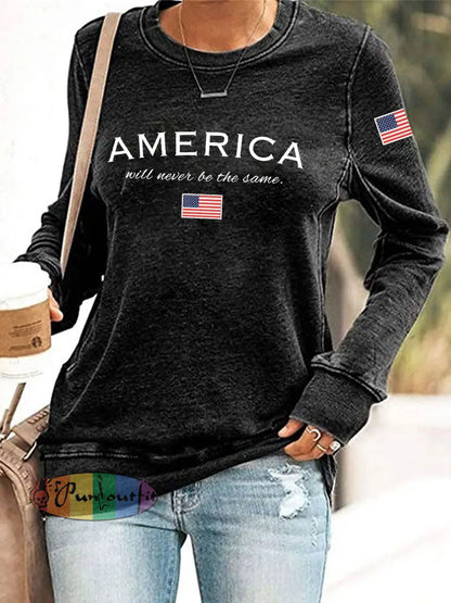 Women’s American Will Never Be The Same Printed Casual Sweatshirt Black / S