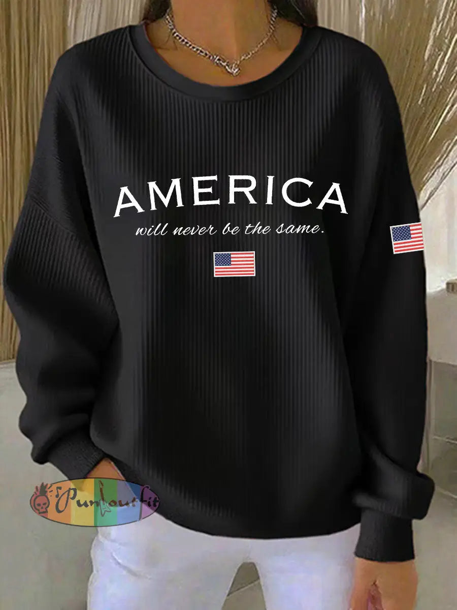 Women’s American Will Never Be The Same Printed Casual Sweatshirt Black / S