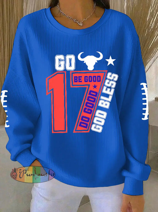 Women’s Be Good Do Good God Bless Go Buffalo Football Fans Lovers Gameday Casual Sweatshirt Blue / S