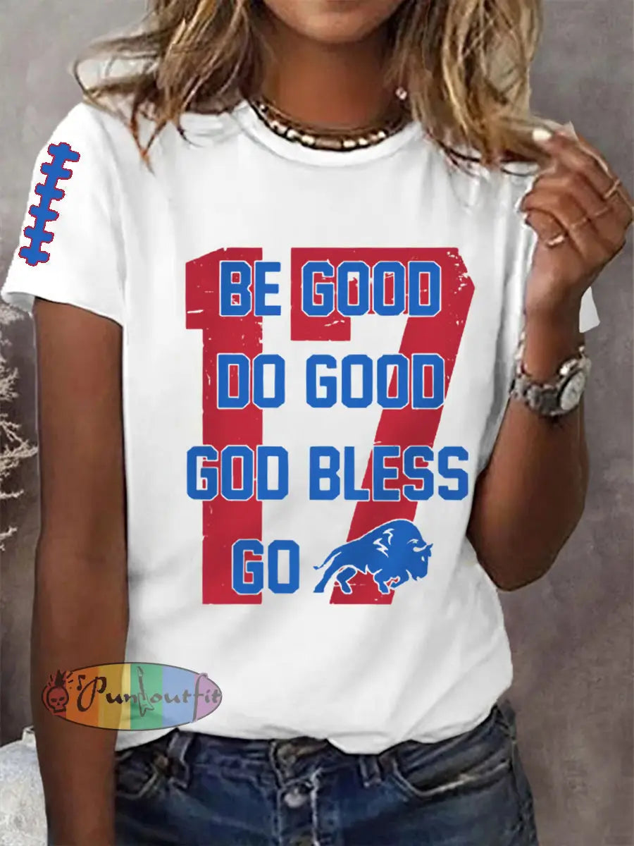 Women’s Be Good Do Good God Bless Go Buffalo Football Fans Lovers Gameday Casual Tee White / S