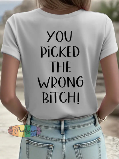 Women’s Dear cancer you picked the wrong bitch T shirts