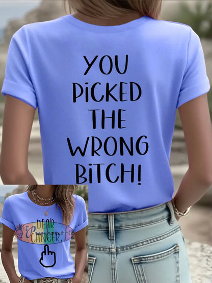 Women’s Dear cancer you picked the wrong bitch T shirts Blue / S
