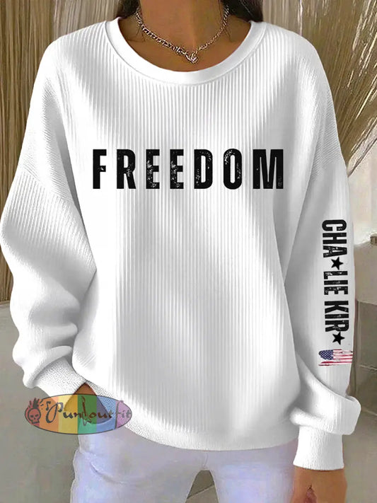 Women’s Freedom Is Not Free R.I.P Charlie Kirk Sweatshirt White / S