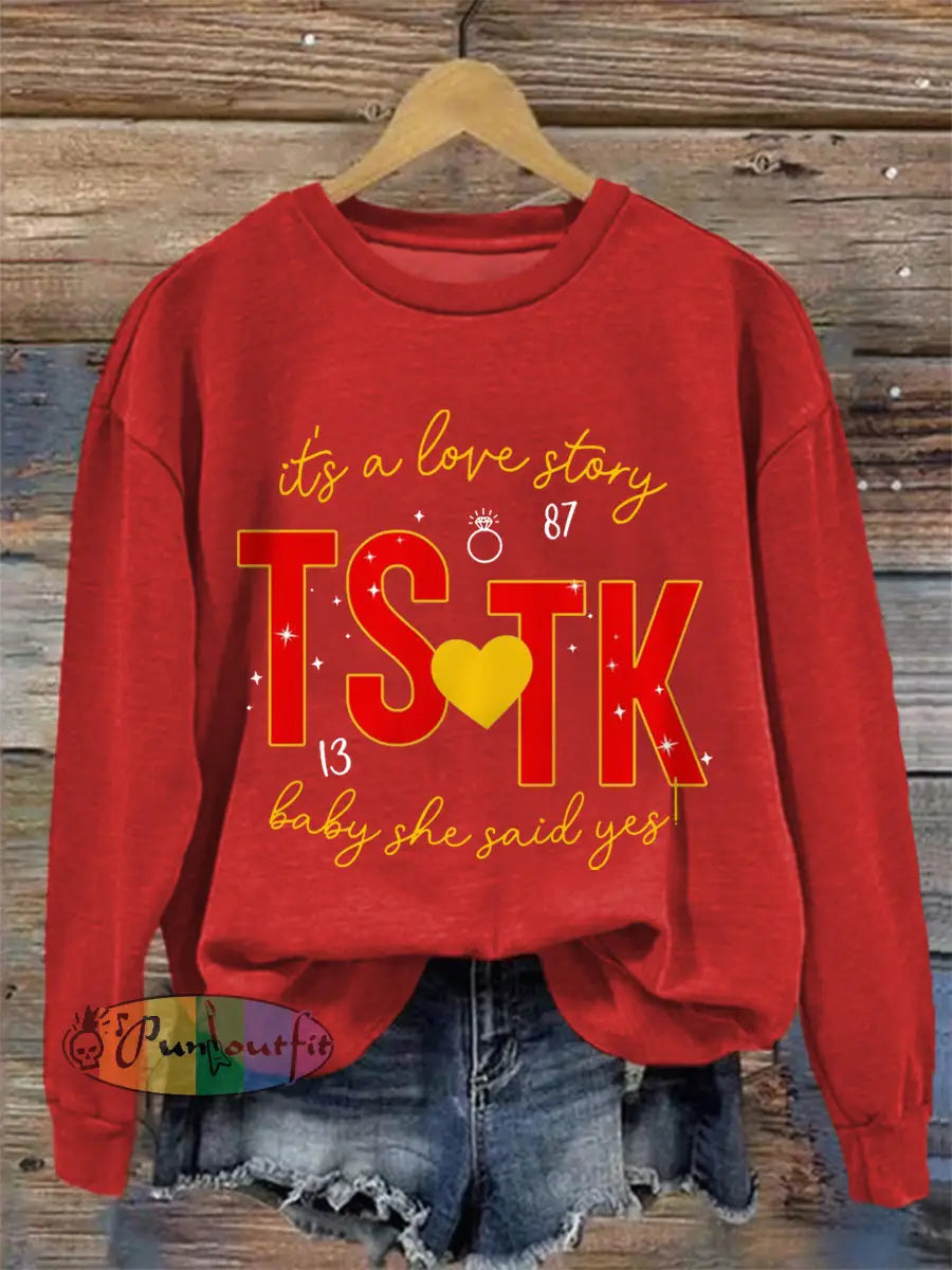 Women’s Its A Love Story Baby And She Said Yes Casual Sweatshirt Red / S