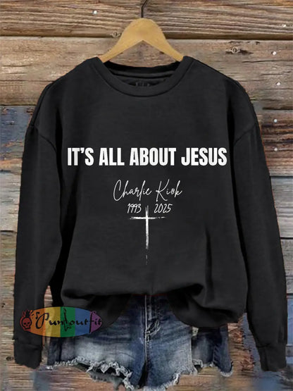 Women’s It’s All About Jesus R.I.P Charlie Kirk Sweatshirt Black / S