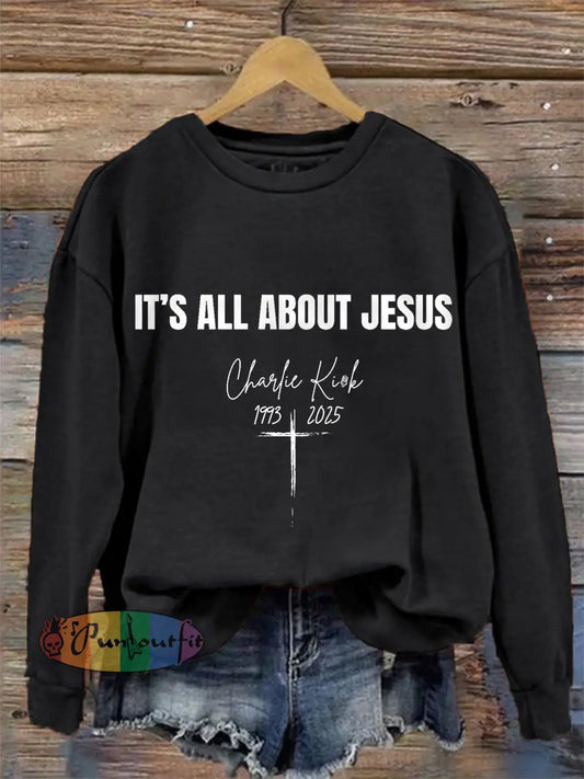 Women’s It’s All About Jesus R.I.P Charlie Kirk Sweatshirt Black / S