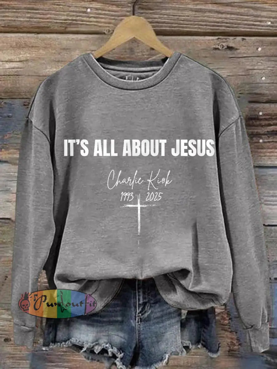 Women’s It’s All About Jesus R.I.P Charlie Kirk Sweatshirt Light Gray / S