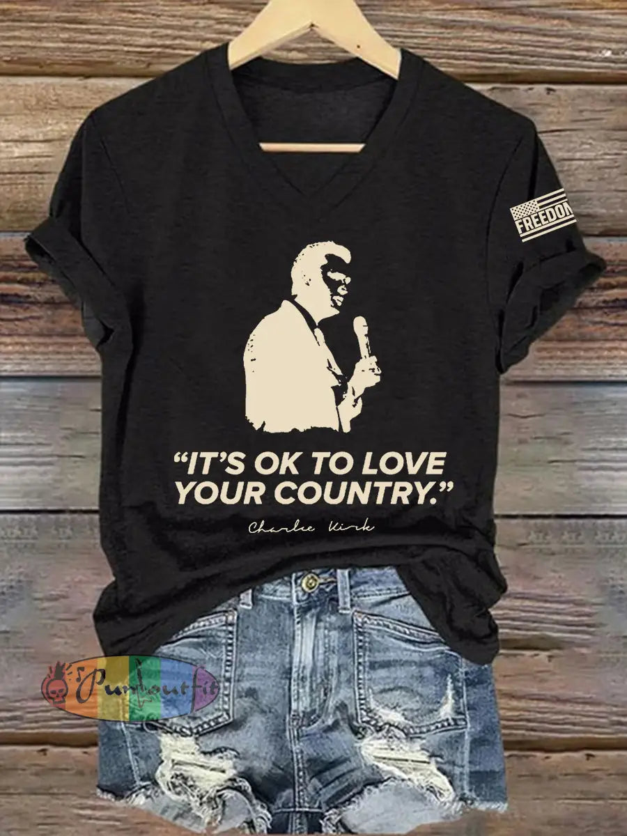 Women’s It’s Ok To Love Your Country R.I.P Charlie Kirk V-Neck Tee Black / S