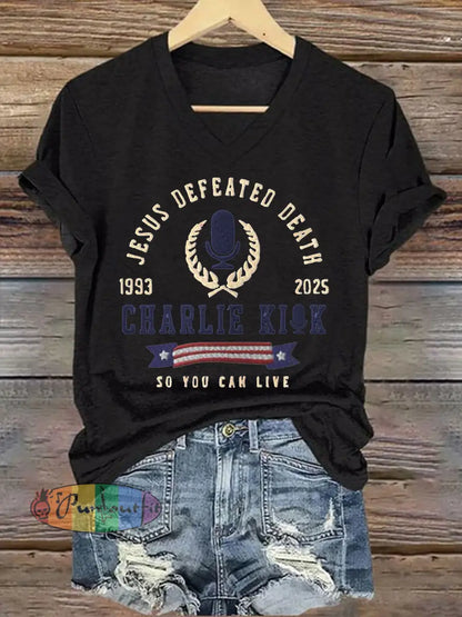 Women’s Jesus Defeated Death So You Can Live R.I.P Charlie Kirk Tee Black / S