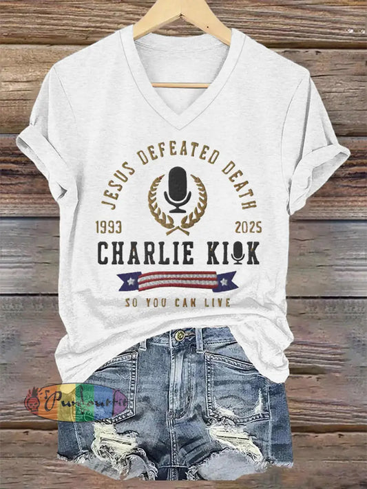 Women’s Jesus Defeated Death So You Can Live R.I.P Charlie Kirk Tee White / S