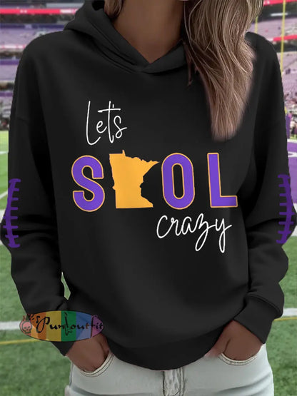 Women’s Let’s SKOL Crazy! Football Fans Lovers Gameday Casual Hoodie Black / S