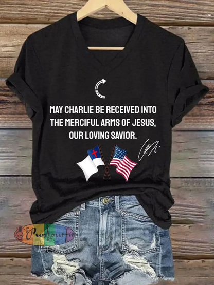 Women’s May Charlie be accepted into the compassionate arms of our loving Savior Jesus’ Charlie Kirk signed