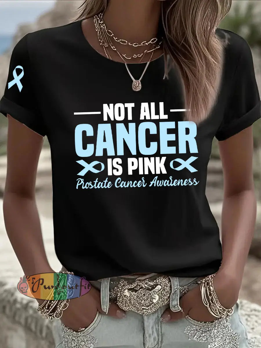 Women’s Not All Cancer Is Pink Prostate Cancer Awareness Blue Ribbon Print Casual T shirt Black / S