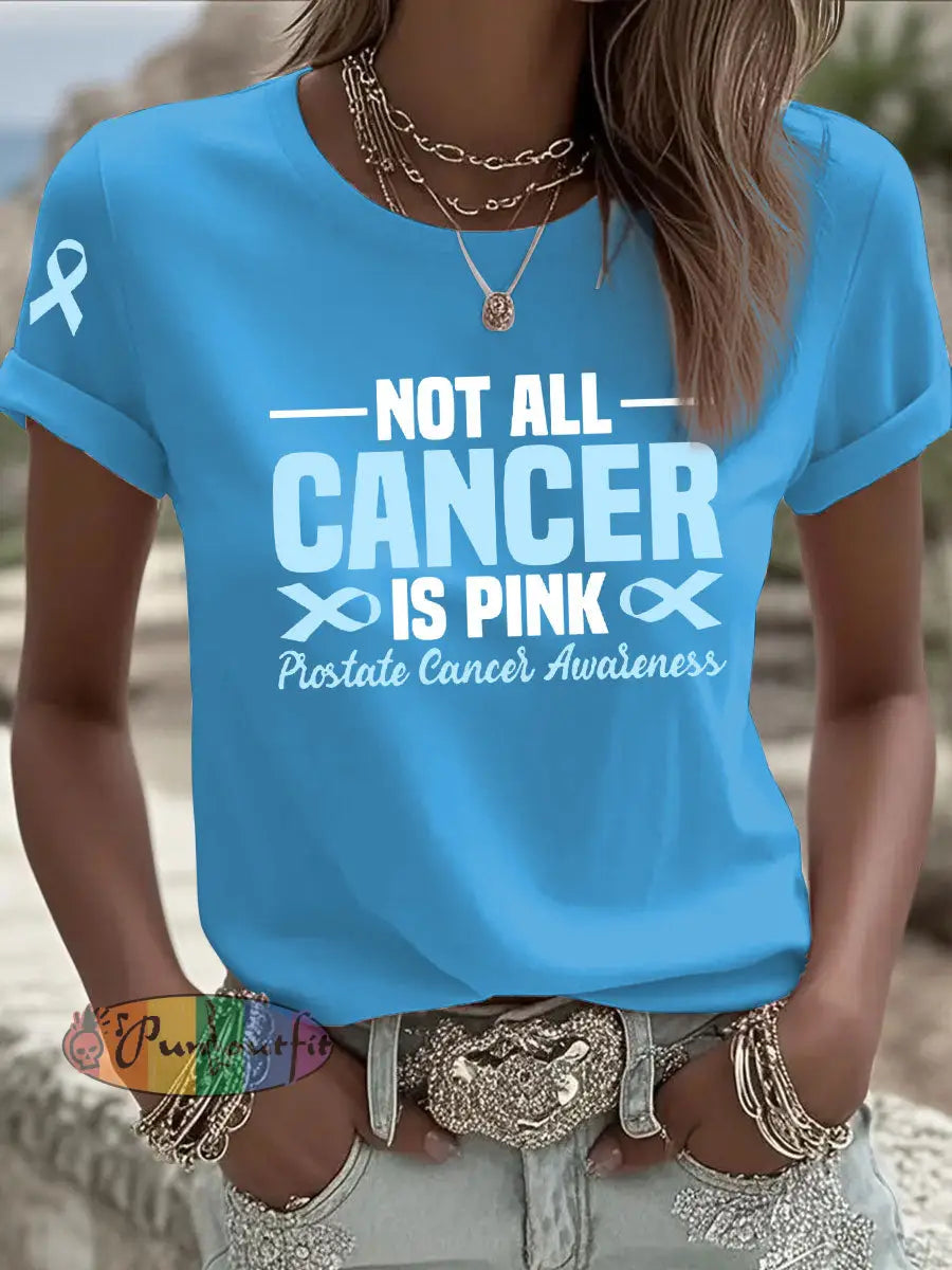 Women’s Not All Cancer Is Pink Prostate Cancer Awareness Blue Ribbon Print Casual T shirt Light Blue / S