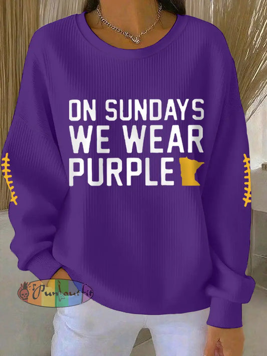Women’s On Sundays We Wear Purple Football Fans Lovers Gameday Casual Sweatshirt Purple / S
