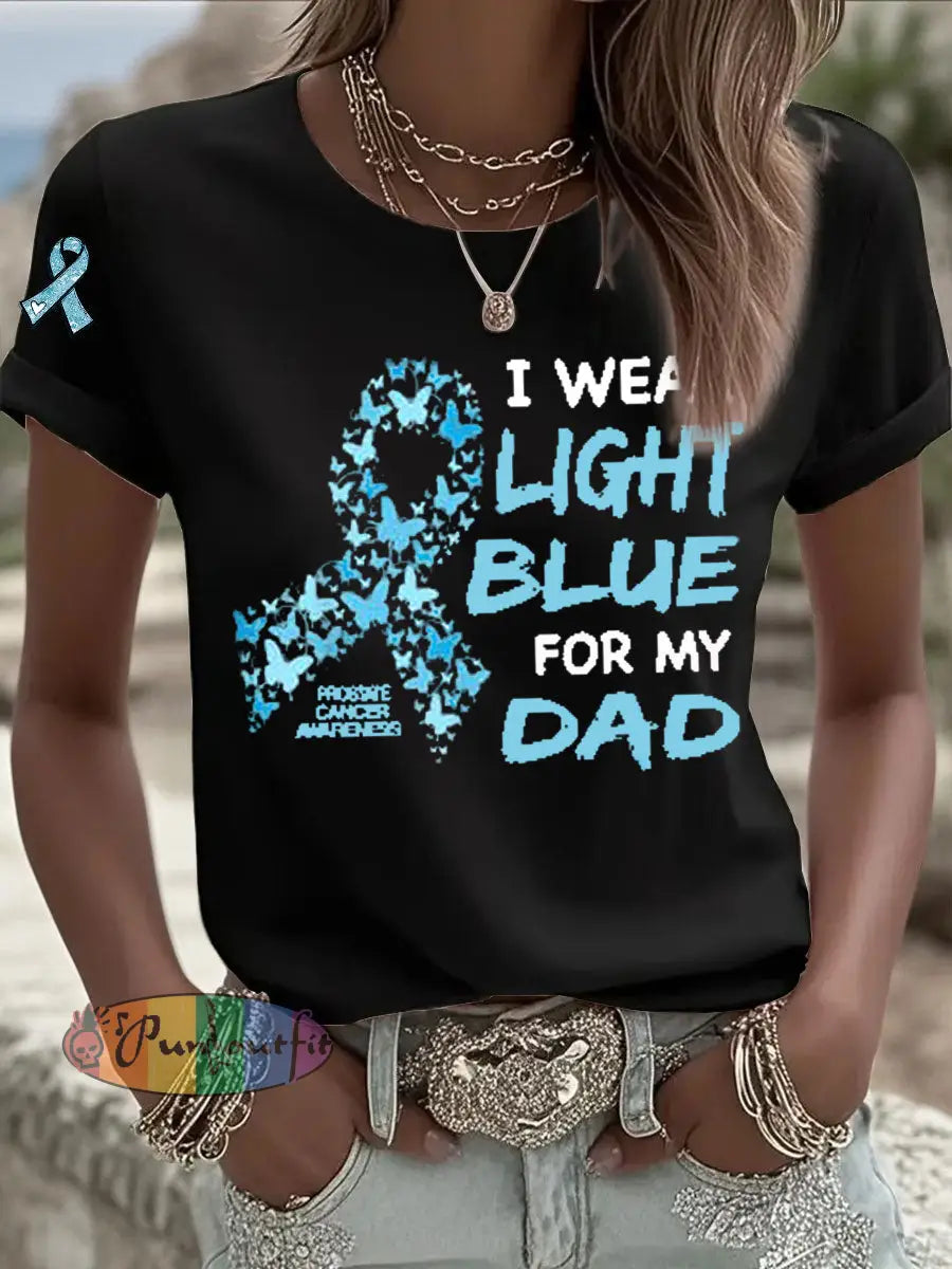 Women’s Prostate Cancer Awareness ’I Wear Light Blue For My Dad’ Print T Shirt Black / S