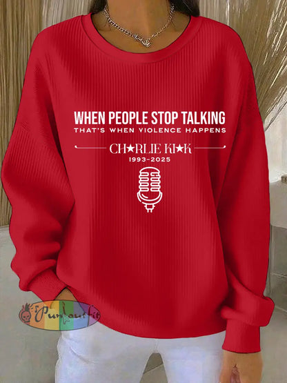 Women’s R.I.P Charlie Kirk,Memorial Inspirational Quote Sweatshirt Red / S