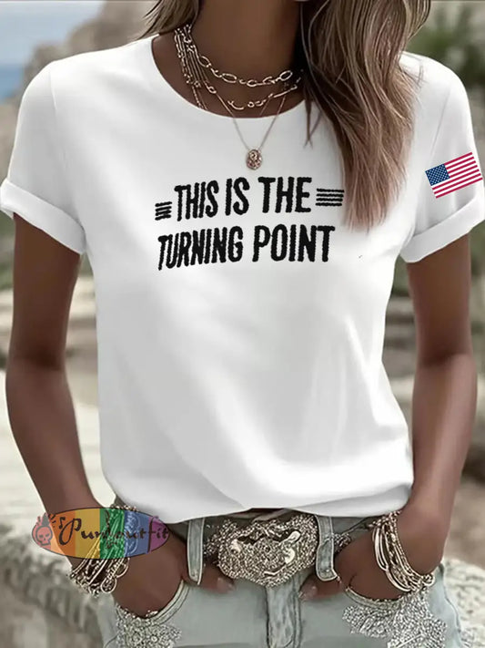 Women’s This Is The Turning Point Printed T-shirt White / S