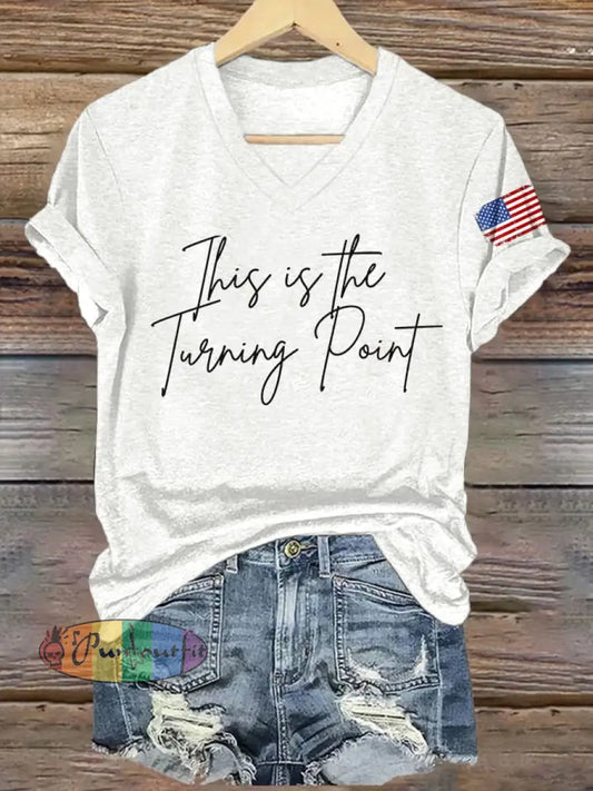 Women’s This Is The Turning Point Short Sleeve T-Shirt White / S