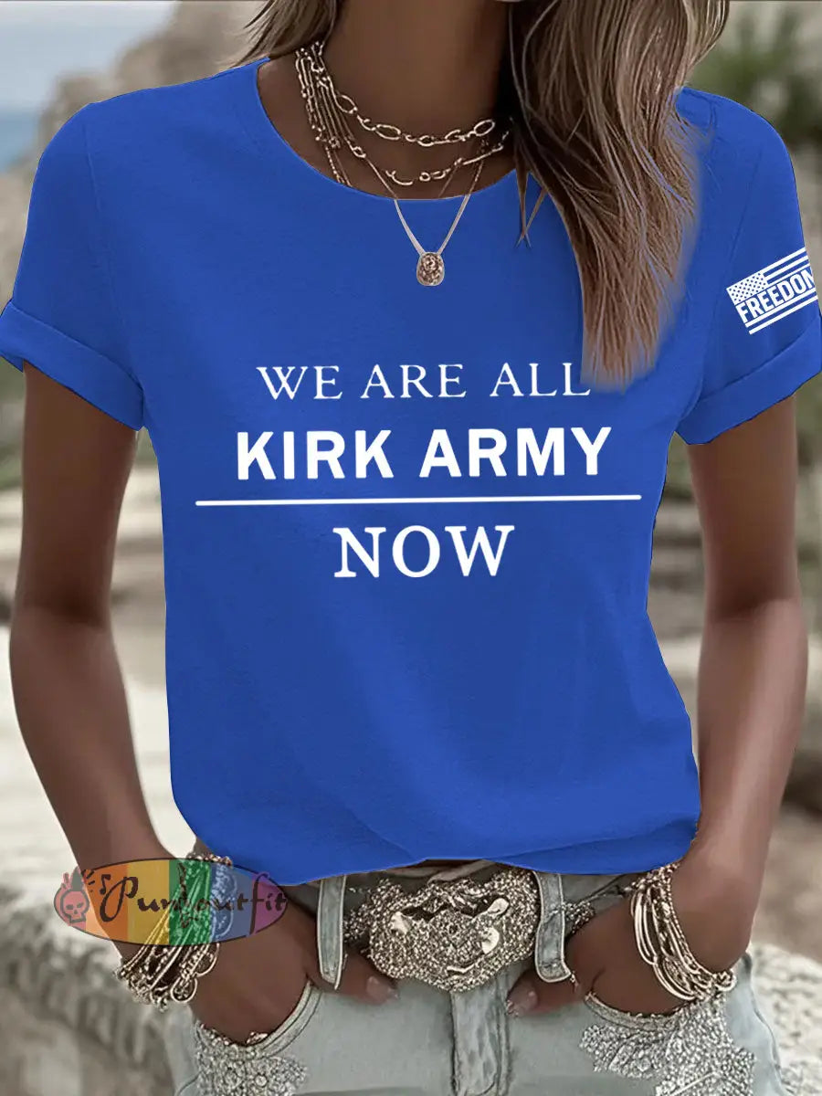 Women’s We Are All Charlie Kirk Army Now! R.I.P Charlie Kirk Tee Blue / S