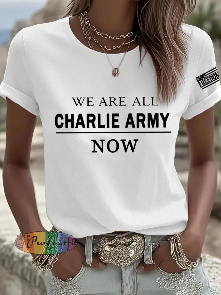 Women’s We Are All Charlie Kirk Army Now! R.I.P Charlie Kirk Tee White / S