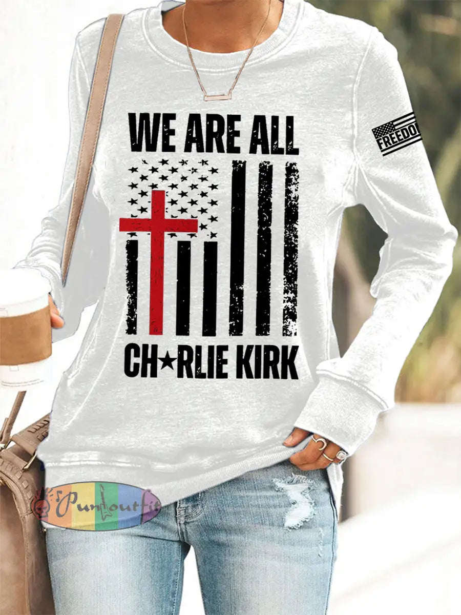 Women’s We Are All Charlie Kirk Now! R.I.P Charlie Kirkd Sweatshirt White / S