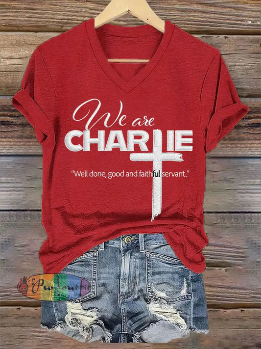 Women’s We Are All Charlie Kirk Now! R.I.P Charlie Kirk V-Neck Tee Red / S